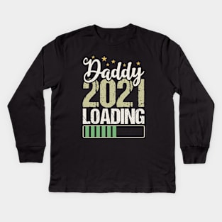 Daddy 2021 Loading Kids Long Sleeve T-Shirt